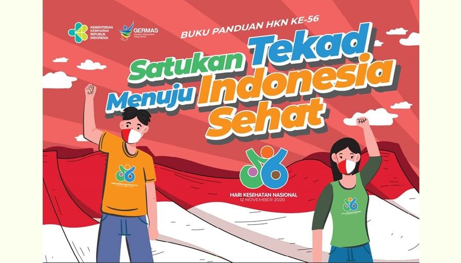 RANGKAIAN KEGIATAN HARI KESEHATAN NASIONAL KE 56 SATUKAN TEKAD MENUJU INDONESIA SEHAT